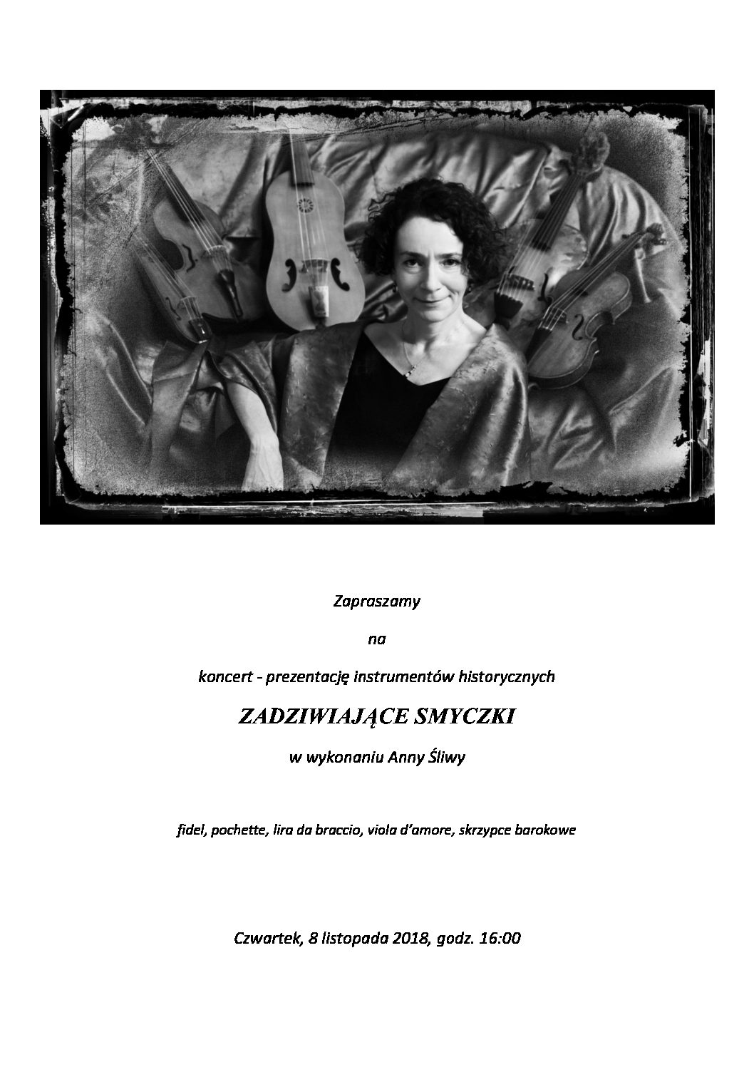 Więcej o: koncert – prezentacja instrumentów historycznych – ZADZIWIAJĄCE SMYCZKI – w wyk ANNY ŚLIWY